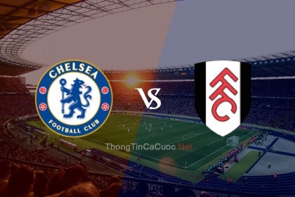 Trực tiếp bóng đá Chelsea vs Fulham - 3h00 ngày 4/2/23
